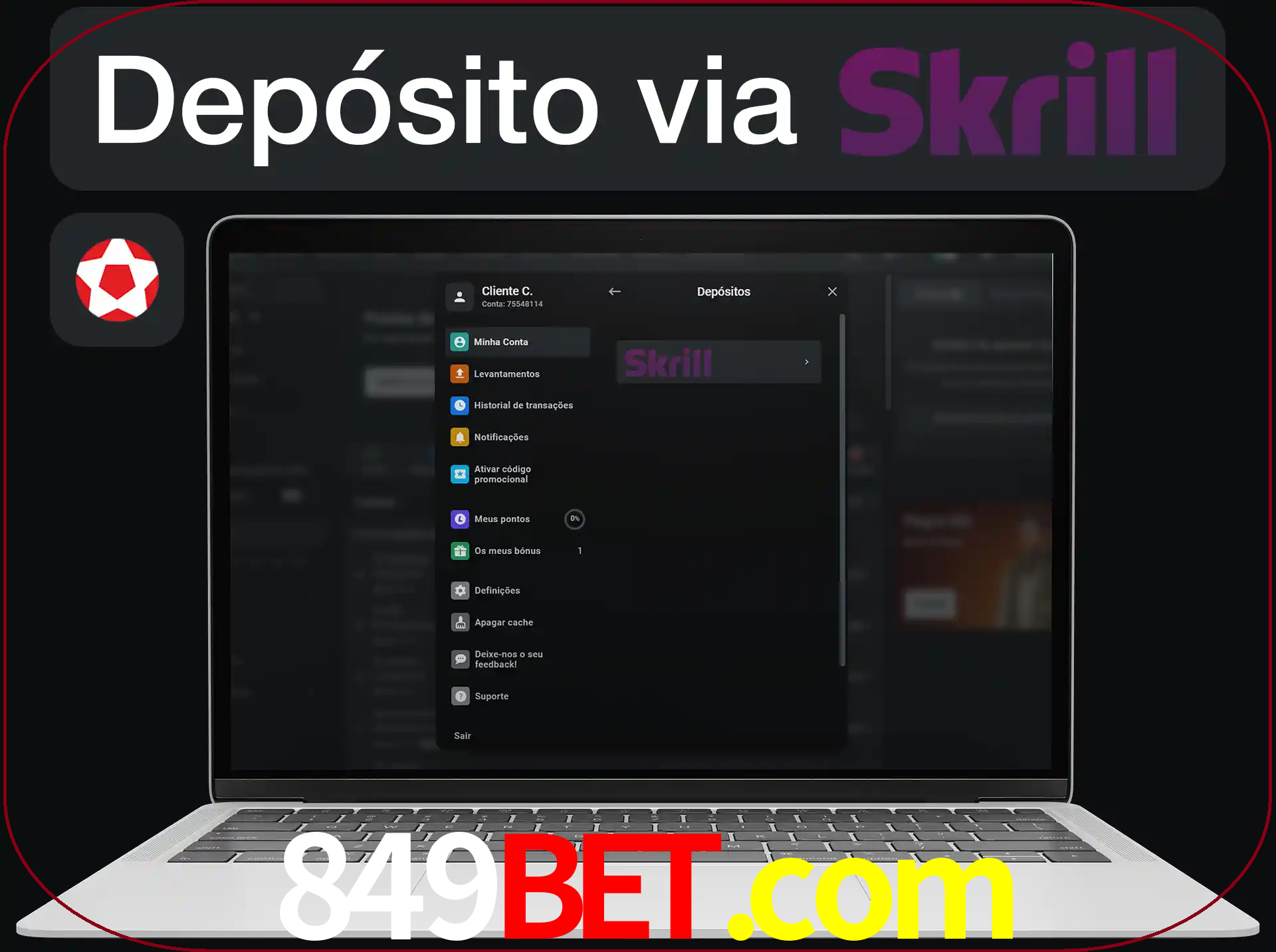 Fazer depósitos com Skrill.