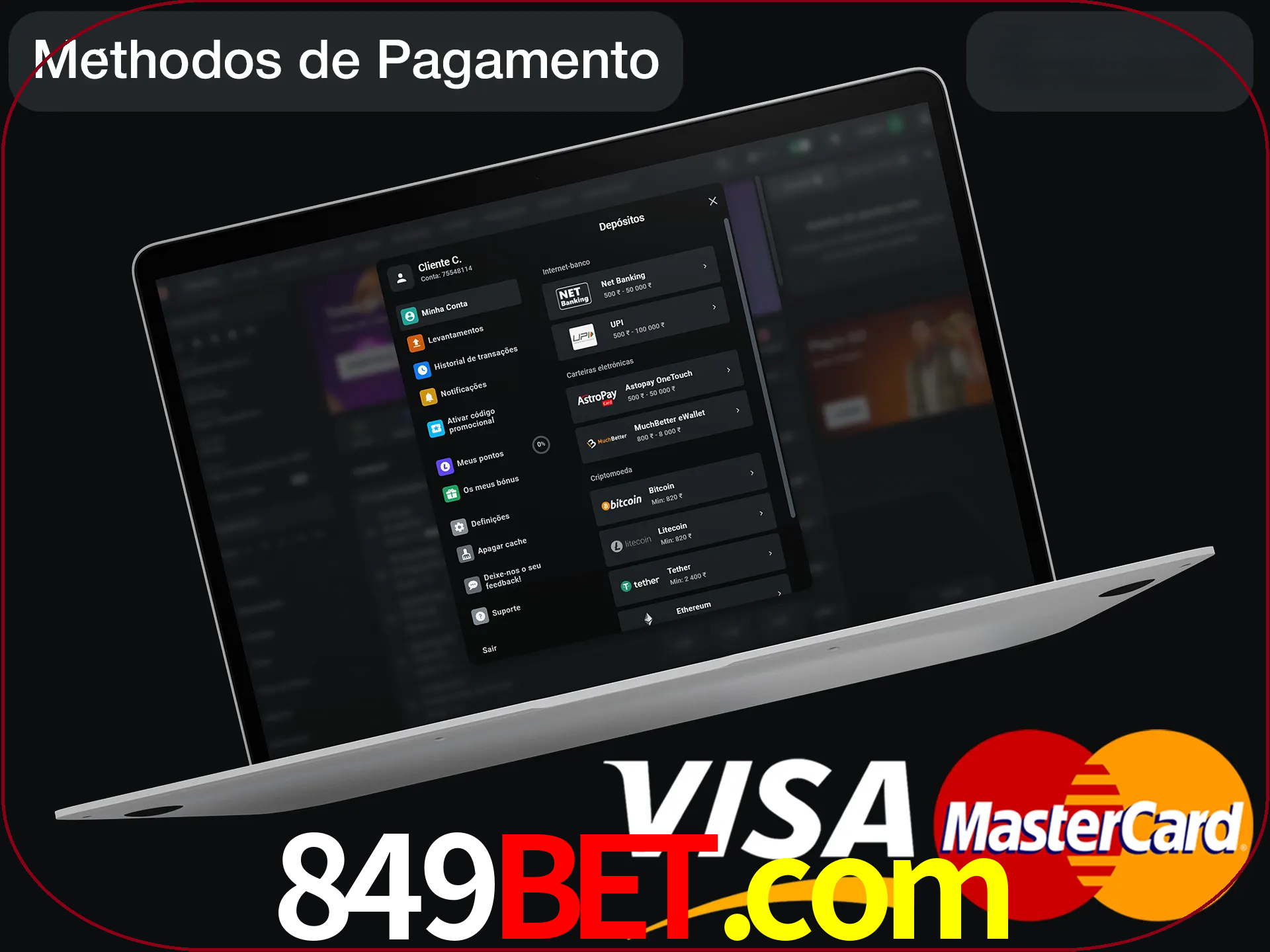 Use seu método de depósito preferido.